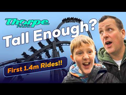 FINALLY Tall Enough for the 1.4m Rides at Thorpe Park! 🎢 Father & Son Challenge